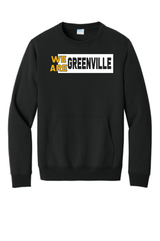 We are Greenville- CrewNeck Sweatshirts with Pockets